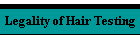Legality of Hair Testing
