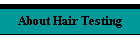 About Hair Testing